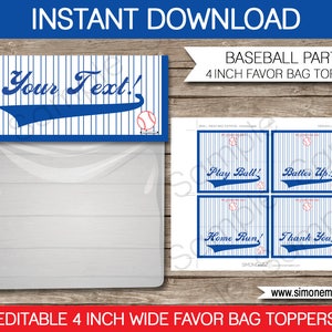 May include: Editable baseball party favor bag toppers. The toppers are 4 inches wide and feature a blue and white baseball theme with the text "Play Ball", "Batter Up", "Home Run", and "Thank You".