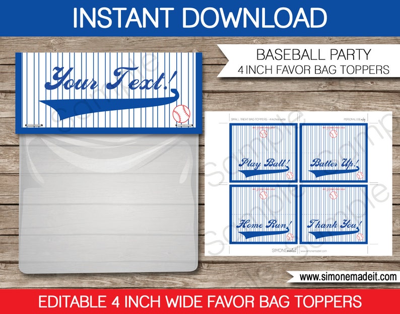 May include: Editable baseball party favor bag toppers. The toppers are 4 inches wide and feature a blue and white baseball theme with the text "Play Ball", "Batter Up", "Home Run", and "Thank You".