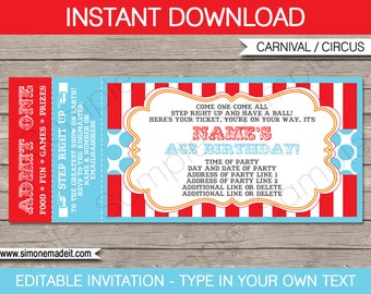 May include: Editable printable invitation for a carnival or circus themed birthday party. The invitation is designed to look like a ticket with red and white stripes and blue polka dots. The text on the invitation says "Come one come all, step right up and have a ball! Here's your ticket, you're on your way, it's [Name]'s Age Birthday!"