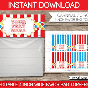 May include: Printable 4 inch wide favor bag toppers with a red and blue striped design. The toppers feature a circus tent design with colorful polka dots and the text "YOUR TEXT HERE".