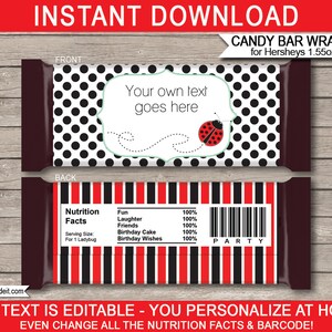 May include: Printable candy bar wrappers featuring a black and white polka dot pattern with a red ladybug. The front of the wrapper has a text box that says "Your own text goes here". The back of the wrapper has a red and black striped pattern with the text "Nutrition Facts" and a barcode.