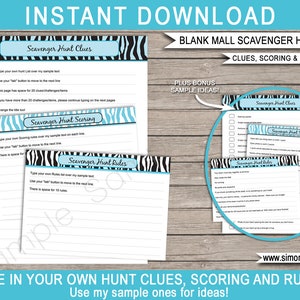 May include: Printable scavenger hunt lists for a mall scavenger hunt. The lists are designed with a zebra print background and blue text. The text includes "Scavenger Hunt Clues", "Scavenger Hunt Scoring", and "Scavenger Hunt Rules". The image also includes the text "BLANK MALL SCAVENGER HUNT LISTS", "CLUES, SCORING & RULES CARDS", "PLUS BONUS SAMPLE IDEAS!" and "www.simonemadeit.com".