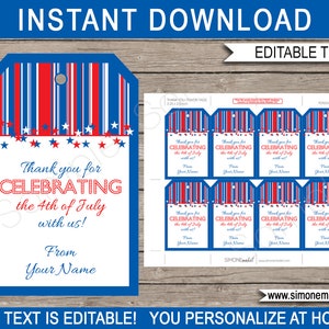 May include: Printable 4th of July thank you tags with red, white, and blue stripes and stars. The text reads "Thank you for celebrating the 4th of July with us! From Your Name".