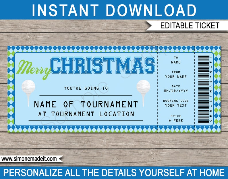 May include: Editable Christmas golf tournament ticket template with a blue and green checkered border. The text "Merry Christmas" is in green and blue lettering. The text "You're going to" is followed by a blank space for the name of the tournament and location. The ticket also includes spaces for the recipient's name, the date, a booking code, and the price.