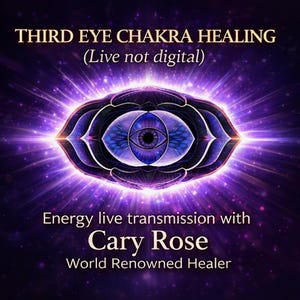 May include: A digital graphic with the text "THIRD EYE CHAKRA HEALING (Live not digital)". The image features a stylized eye in shades of purple and blue, with radiating light effects. The text "Energy live transmission with Cary Rose, World Renowned Healer" is also present.