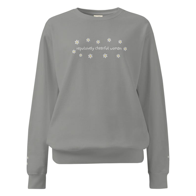 Repulsively Cheerful Woman Comfort Colors Sweatshirt | The Ashen Series | Road of Bones
