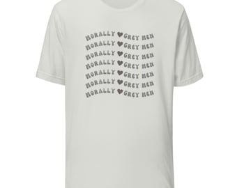 Morally Grey Men- Bella Shirt