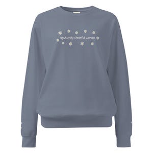 Repulsively Cheerful Woman Comfort Colors Sweatshirt | The Ashen Series | Road of Bones
