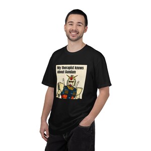 Mein Therapeut weiß über Gundam Bescheid T-shirt | Gundam T-Shirt Bild 8