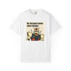 Mein Therapeut weiß über Gundam Bescheid T-shirt | Gundam T-Shirt Bild 1