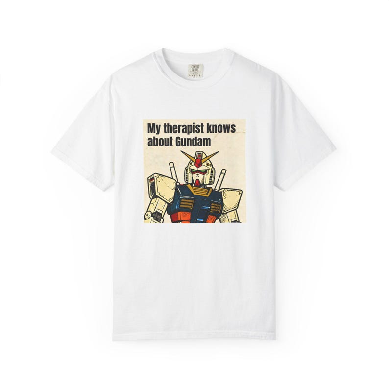Mein Therapeut weiß über Gundam Bescheid T-shirt | Gundam T-Shirt Bild 1