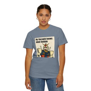 Mein Therapeut weiß über Gundam Bescheid T-shirt | Gundam T-Shirt Bild 10
