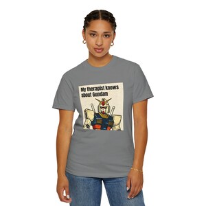 Mein Therapeut weiß über Gundam Bescheid T-shirt | Gundam T-Shirt Bild 12