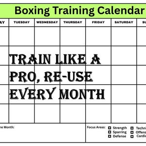Puede incluir: Un calendario de entrenamiento de boxeo con un encabezado verde. La cuadrícula del calendario es blanca con líneas y texto en negro. El texto "TRAIN LIKE A PRO, RE-USE EVERY MONTH" está en el centro. Las áreas de enfoque incluyen fuerza, técnica, ataque, defensa, sparring y cardio.