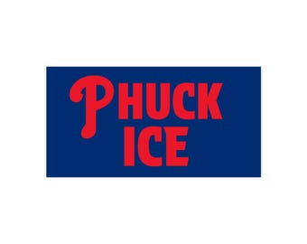 Phuck Ice Bumper Sticker | Philadelphia Phillies Anti-Ice Sticker