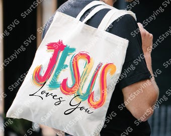 Jesus Loves You SVG | Christian Bible Verse, Faith PNG (Digital Download)