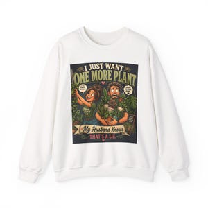 Sudadera "Solo quiero una planta más" / Sudadera "Amante de las plantas"