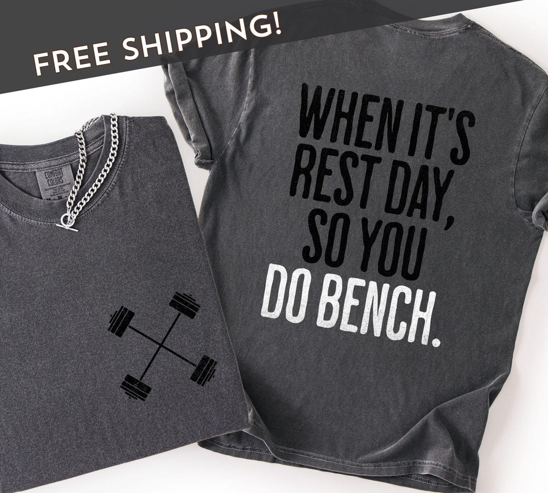 Gym Humor Shirt Rest Day Bench Press Workout Tee Fitness Casual ...