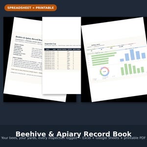 May include: A digital Beehive & Apiary Record Book spreadsheet and printable PDF set. The documents feature an inspection log with columns for date, hive, brood frames, queen status, and mite count, alongside a dashboard with data charts.