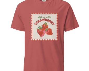 La vita non è una fragola - Maglietta unisex