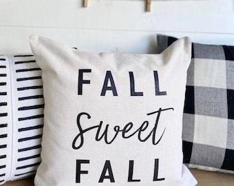 Fall Sweet Fall Pillow Cover: Farmhouse Autumn Decor