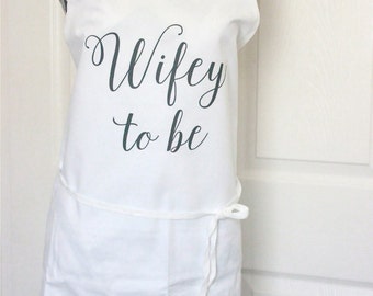 Apron-WIFEY To Be,Kitchen Apron,Engagement Photo Shoot Apron,Custom Apron,Bridal Shower gift,Apron,Bachelorette,Wifey Apron,Bride Apron,pink