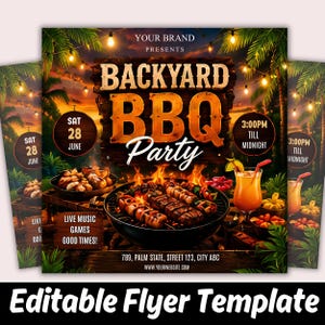 May include: A digital flyer template for a Backyard BBQ Party featuring a wooden sign, grilled meat skewers over flames, a tropical cocktail, and string lights. Text includes "YOUR BRAND PRESENTS", "BACKYARD BBQ Party", "SAT 28 JUNE", "3:00PM TILL MIDNIGHT", and "LIVE MUSIC GAMES GOOD TIMES!"