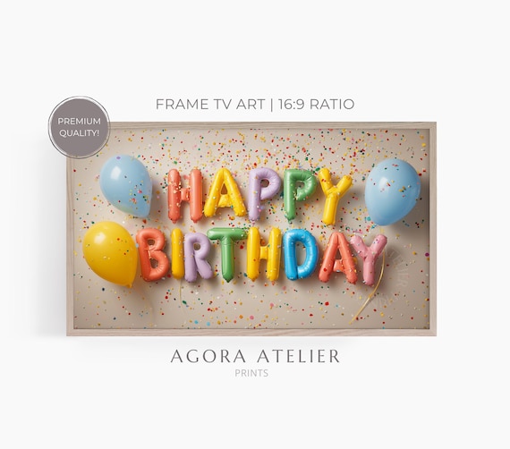 Happy Birthday Frame TV Art Balloon Letter Party Decor Samsung Frame TV Birthday Screen Digital Download 448