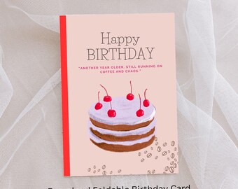 Instant Download Birthday Card | Funny Quote for Coffee Addict | Cherry cake card | folded card | editable card for canva