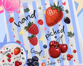 Hand Picked by God png shirt, Summer fruit religious png, Jesus Png, Bible Story png, fruit lover png trendy, Trendy Coquette Strawberry.