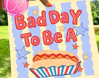 Bad Day To Be A Hotdog PNG, hot dog shirt, American Flag PNG, Patriotic PNG, American Made Png, Whimsy Png, Girly Png, Memorial Day Png