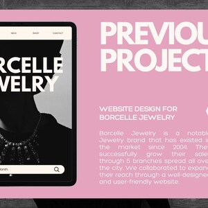 May include: A digital display showcasing a website design for Borcelle Jewelry. The design features a black and white image of a person wearing jewelry. The text "PREVIOUS PROJECTS" and "WEBSITE DESIGN FOR BORCELLE JEWELRY" are also visible.