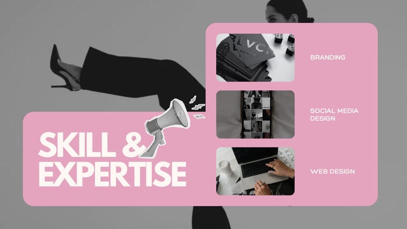 May include: A pink graphic with the words "SKILL & EXPERTISE" and a megaphone illustration. The graphic also includes images related to branding, social media design, and web design. A person is seen in the background.