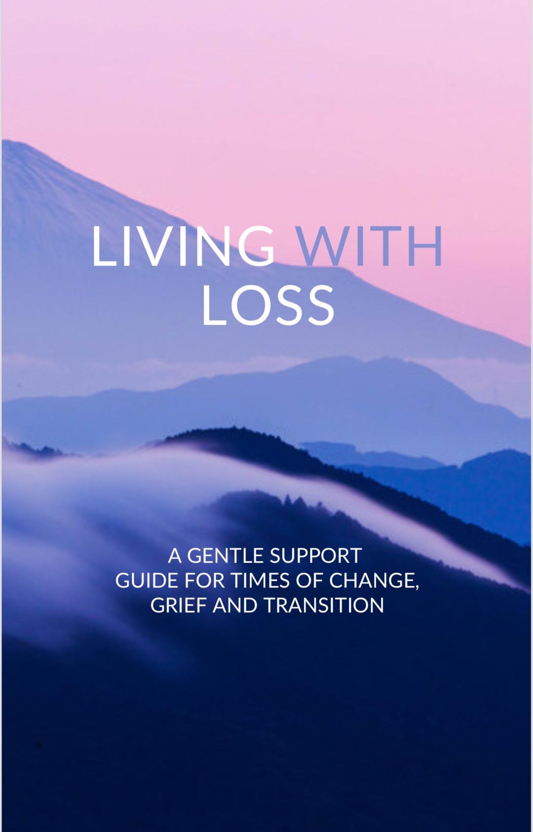 Living With Loss | Gentle Grief Support Guide | Digital PDF for Any ...