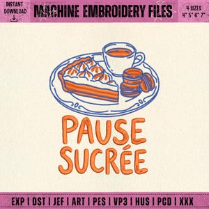 Pause Sucrée Embroidery Design, French Dessert & Coffee Pattern (Digital Download)