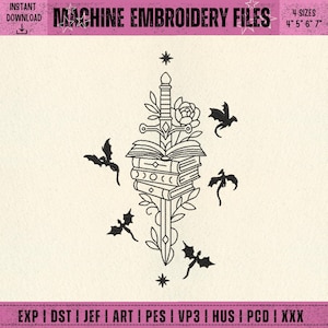 May include: Black and white machine embroidery design featuring a sword piercing a stack of books, with a rose and leaves. Includes bats and stars. The text "MACHINE EMBROIDERY FILES" is at the top, with sizes 4", 5", 6", and 7".