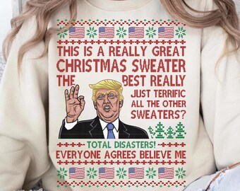Trump Christmas Ugly Sweater, Merry Christmas Great Again Sweater, Trump President Christmas Shirt, Election 2025, Trump Xmas Sweater