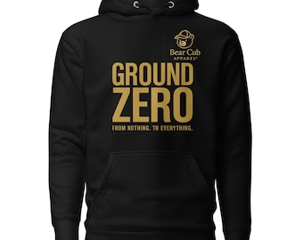 GROUND ZERO | Unisex Premium Pullover Hoodie by Bear Cub Apparel – “From Nothing. To Everything.”