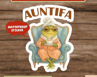 Aunt Tifa Protest Sticker, Funny Vintage Frog meme Liberal Anti Fascism Sticker, Frogs Together Strong, Anti Maga Sticker, Anti ICE Sticker