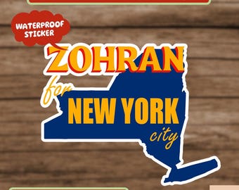 Zohran For New York City Stickers, Zohran Mamdani Decal, Mayor Zohran Sticker, Mayor of NYC, Political Decocracy Sticker, Anti Maga Stickers