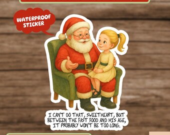 Not Too Long Santa Sticker, Anti ICE Sticker, Resist Fascism Sticker, Liberal Anti Maga