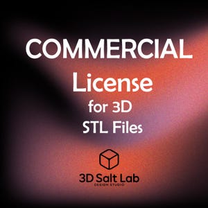 May include: A digital graphic with the words "COMMERCIAL License for 3D STL Files" in white text. The background transitions from dark purple to orange. A geometric cube logo and the text "3D Salt Lab DESIGN STUDIO" are at the bottom.