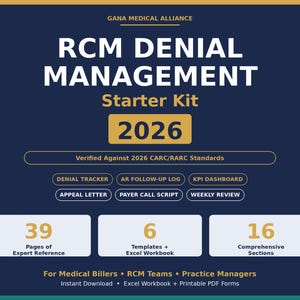 May include: A navy blue graphic with the text "RCM DENIAL MANAGEMENT Starter Kit 2026". The image includes the text "Verified Against 2026 CARC/RARC Standards" and lists features like "Denial Tracker" and "Appeal Letter". It also states "39 Pages of Expert Reference".