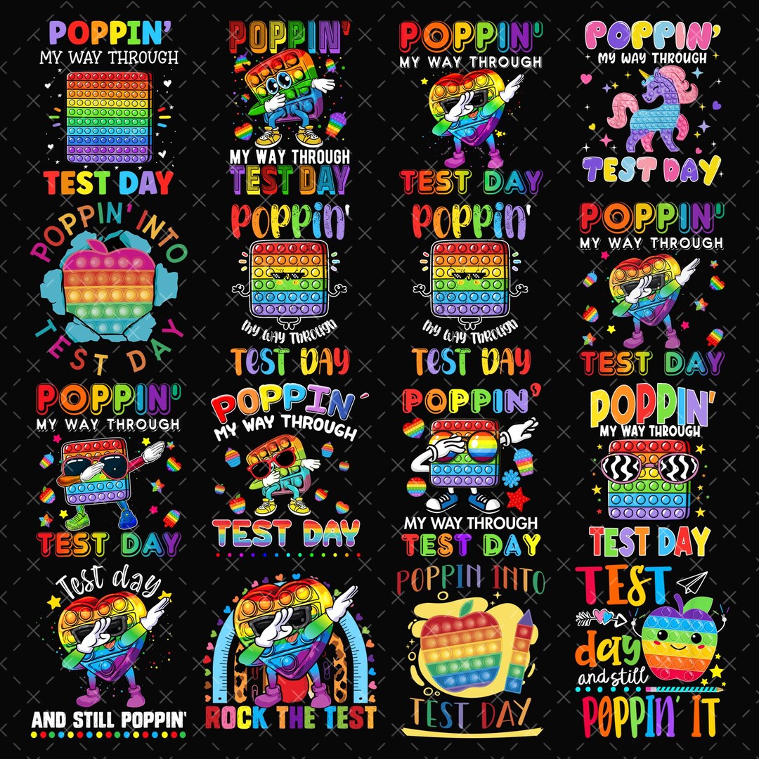 Test Day Poppin PNG Bundle, State Testing Png, Rock the Test Png, You ...