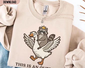 This Is An Outrage Raccoon Goose Crown PNG SVG, shirt grappige gans rijden wasbeer, sarcastische dierlijke meme Tee