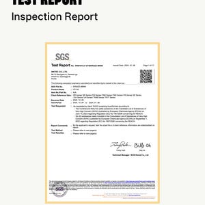 May include: A white SGS test report with the title "TEST REPORT Inspection Report". The report includes text, a QR code, and the SGS logo. The bottom of the report reads "Made with traceable materials and non-toxic, safe inks."
