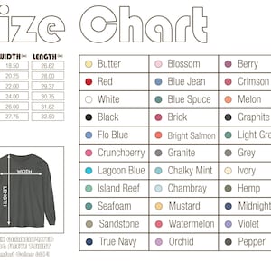 May include: Size chart for a unisex garment-dyed long sleeve t-shirt. The chart includes measurements in inches for sizes S to 3XL. A color palette with names like "Butter," "Red," and "Black" is also displayed.