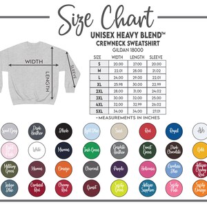 May include: A size chart for a Unisex Heavy Blend crewneck sweatshirt, Gildan 18000, with measurements in inches. The chart includes sizes S to 5XL, with width, length, and sleeve measurements. Color options are displayed below.