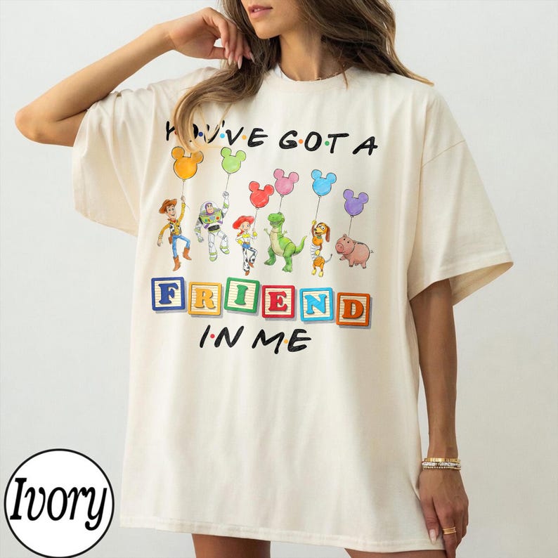 You've Got A Friend In Me Toy Story Shirt, Disney Toy Story Balloons Shirt, Toy Story Disney Family Shirt, Toy Story Characters T-Shirts Ivory/Natural/Sand