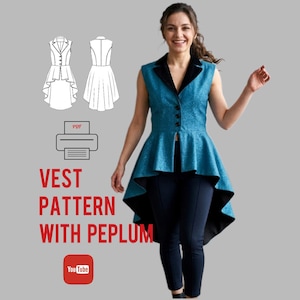 May include: A woman wearing a teal vest with a black collar and peplum design. The vest has black buttons and is paired with dark blue pants. The image includes a PDF icon, line drawings of the vest, and the text "VEST PATTERN WITH PEPLUM" and a YouTube logo.